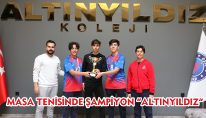 MASA TENİSİNDE ŞAMPİYON “ALTINYILDIZ”